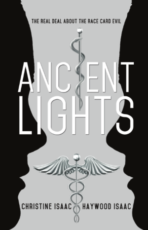 Ancient Lights: The Real Deal About the Race Card Evil