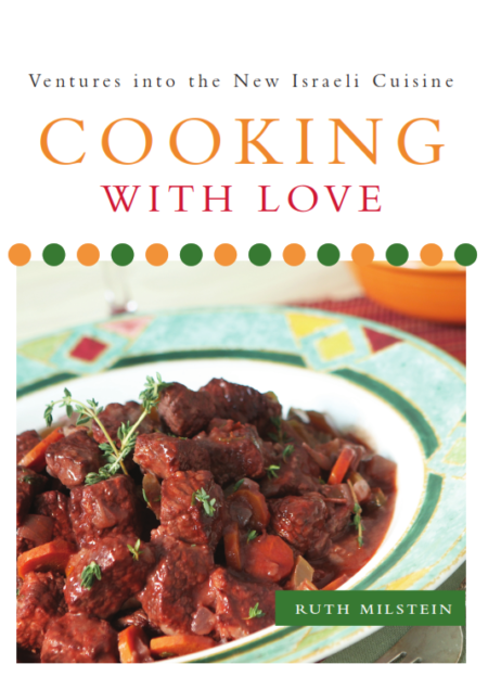 Cooking With Love: Ventures into the New Israeli Cuisine