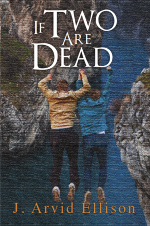 If Two Are Dead