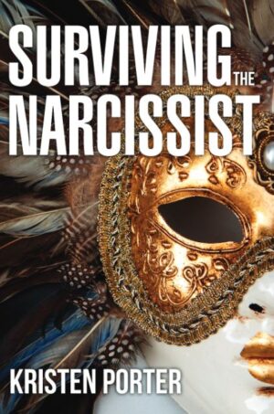 Surviving the Narcissist