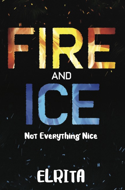Fire and Ice